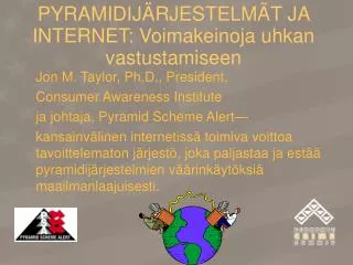 pyramidij rjestelm t ja internet voimakeinoja uhkan vastustamiseen