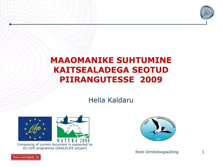 maaomanike suhtumine kaitsealadega seotud piirangutesse 2009