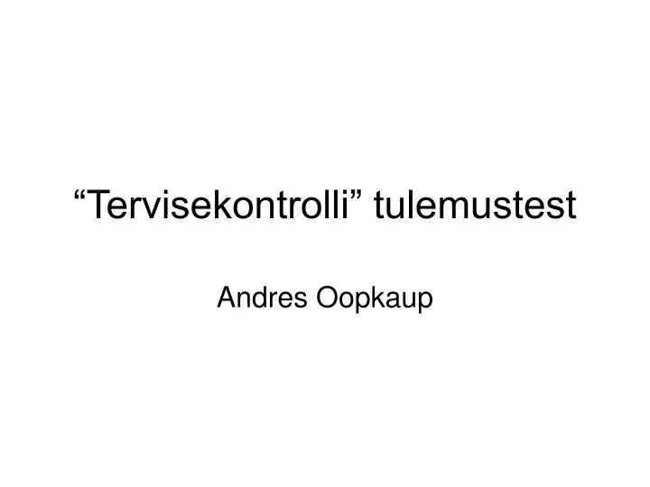 tervisekontrolli tulemustest