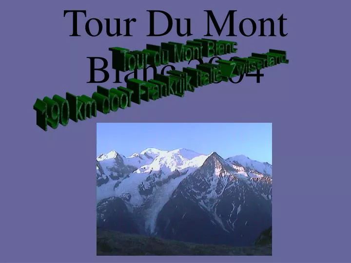 tour du mont blanc 2004