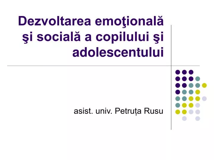 dezvoltarea emo ional i social a copilului i adolescentului