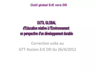 correction suite au gtt assises ere dd du 26 4 2012