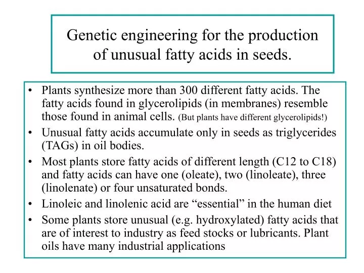 genetic engineering for the production of unusual fatty acids in seeds