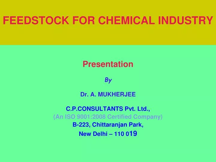 feedstock for chemical industry