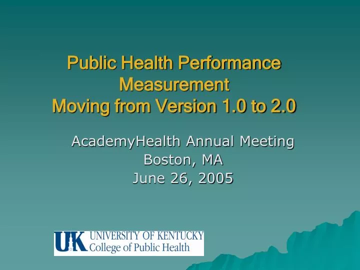 public health performance measurement moving from version 1 0 to 2 0