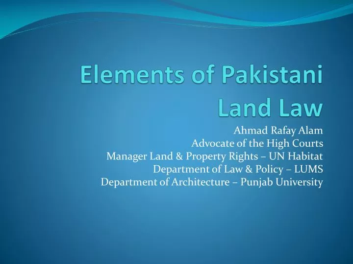 elements of pakistani land law
