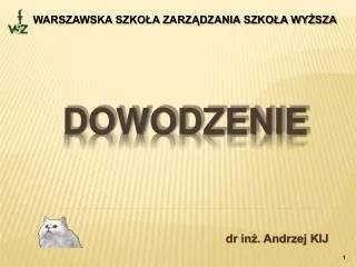 dr in andrzej kij