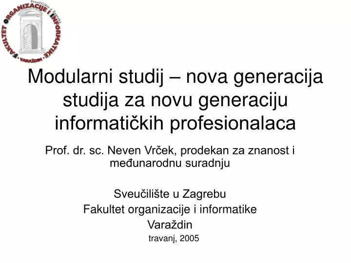 modularni studij nova generacija studija za novu generaciju informati kih profesionalaca