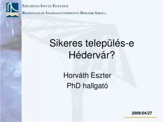 sikeres telep l s e h derv r