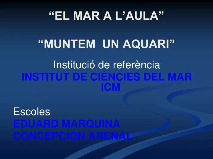 el mar a l aula muntem un aquari