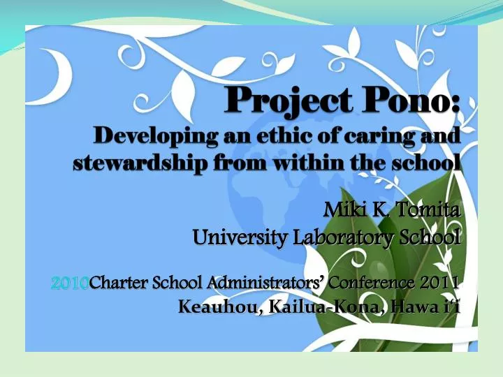 project pono developing an ethic of caring and stewardship from within the school