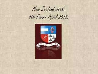 New Zealand week. 4th Form- April 2013.