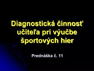 diagnostick innos u ite a pri v u be portov ch hier