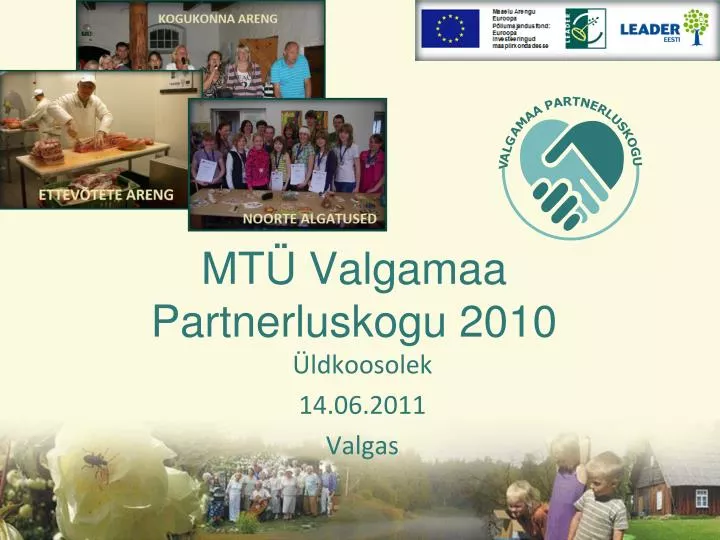 mt valgamaa partnerluskogu 2010