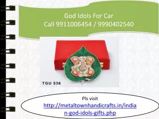 God Idols For Cars 9911006454, 9990402540