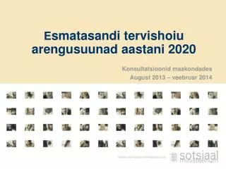 e smatasandi tervishoiu arengusuunad aastani 2020