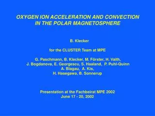 OXYGEN ION ACCELERATION AND CONVECTION IN THE POLAR MAGNETOSPHERE