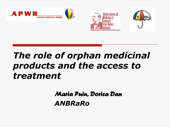 the role of orphan medicinal products and the access to treatment