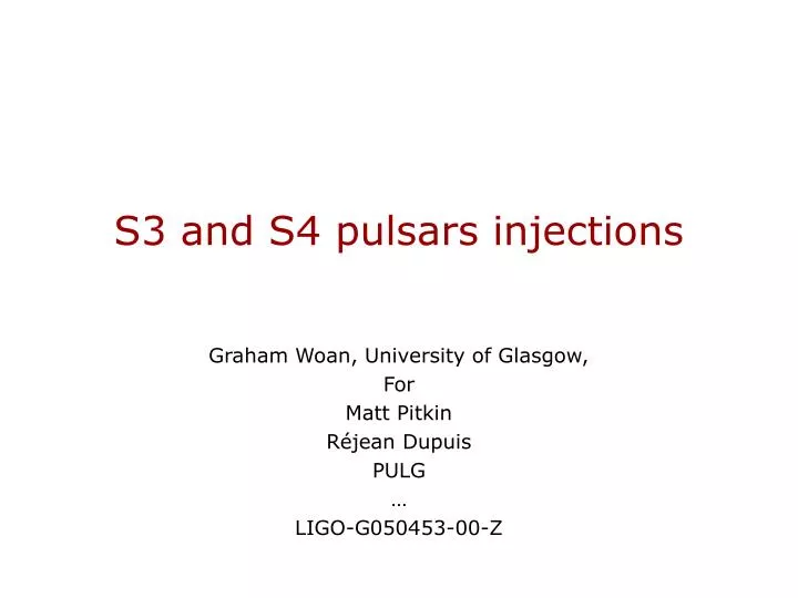 s3 and s4 pulsars injections