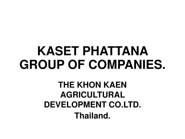 kaset phattana group of companies