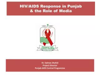 HIV/AIDS Response in Punjab &amp; the Role of Media