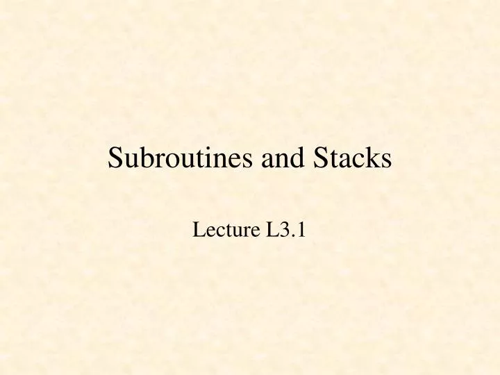 subroutines and stacks