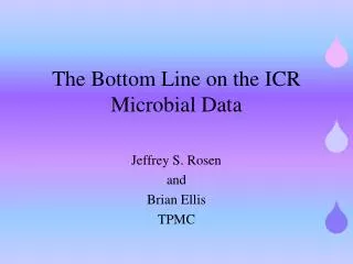 The Bottom Line on the ICR Microbial Data