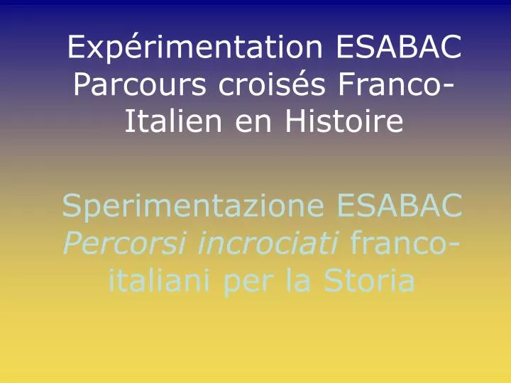 exp rimentation esabac parcours crois s franco italien en histoire