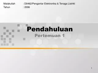 pendahuluan pertemuan 1