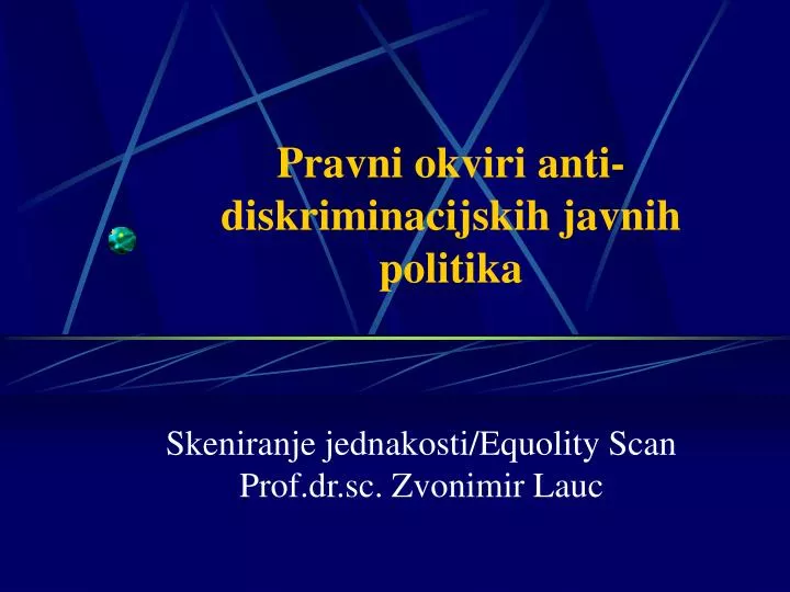pravni okviri anti diskriminacijskih javnih politika