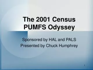 The 2001 Census PUMFS Odyssey