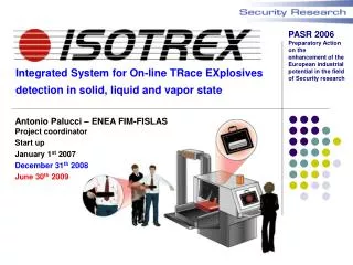 Integrated System for On-line TRace EXplosives detection in solid, liquid and vapor state
