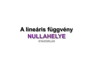 a line ris f ggv ny nullahelye gyakorl s