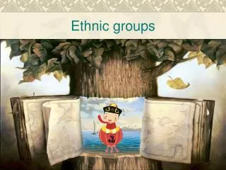 Ethnic groups