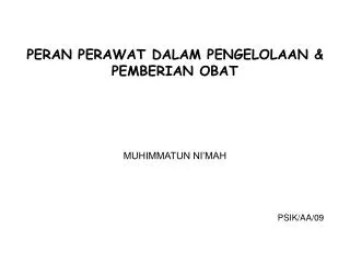 peran perawat dalam pengelolaan pemberian obat