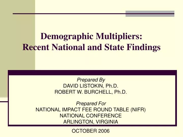 demographic multipliers recent national and state findings