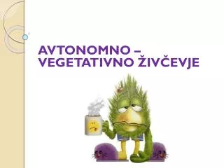 avtonomno vegetativno iv evje