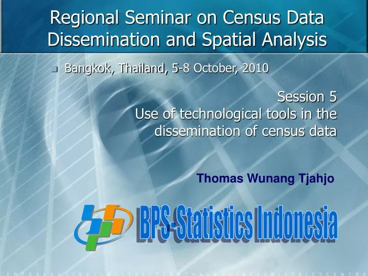 regional seminar on census data dissemination and spatial analysis