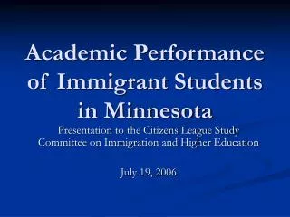 Academic Performance of Immigrant Students in Minnesota