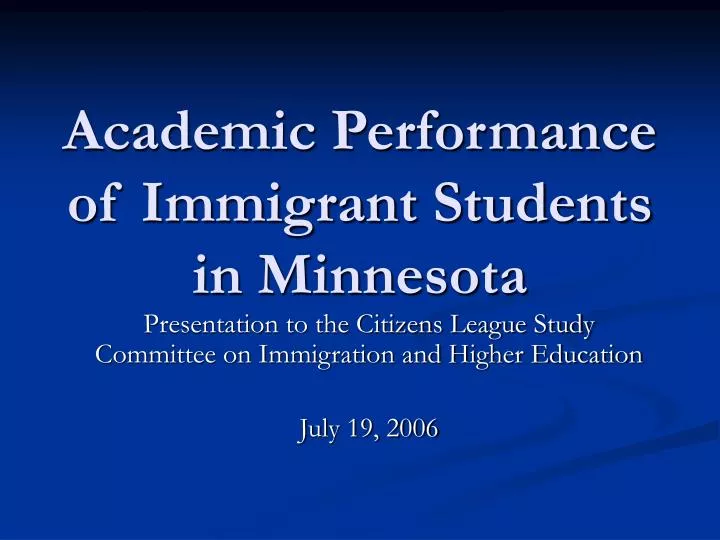 academic performance of immigrant students in minnesota