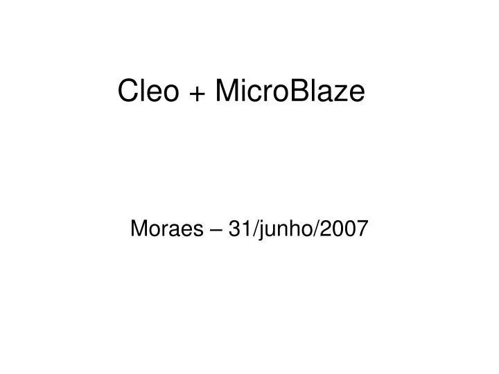 cleo microblaze