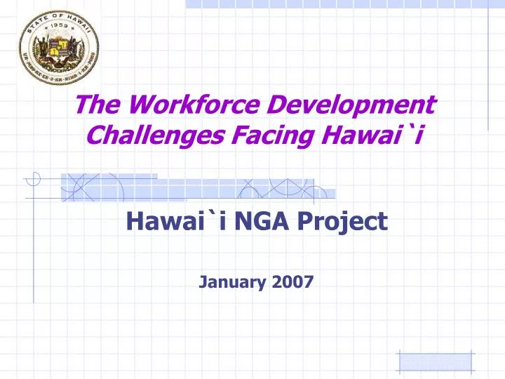 the workforce development challenges facing hawai i