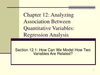 Chapter 12: Analyzing Association Between Quantitative Variables: Regression Analysis