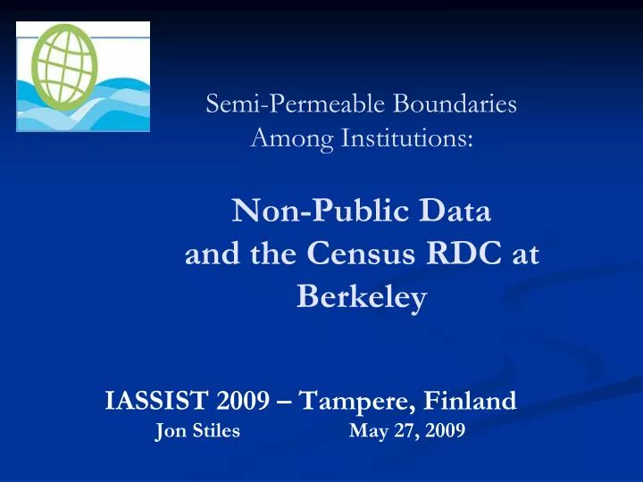 semi permeable boundaries among institutions non public data and the census rdc at berkeley