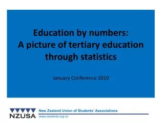 Education by numbers: A picture of tertiary education through statistics January Conference 2010