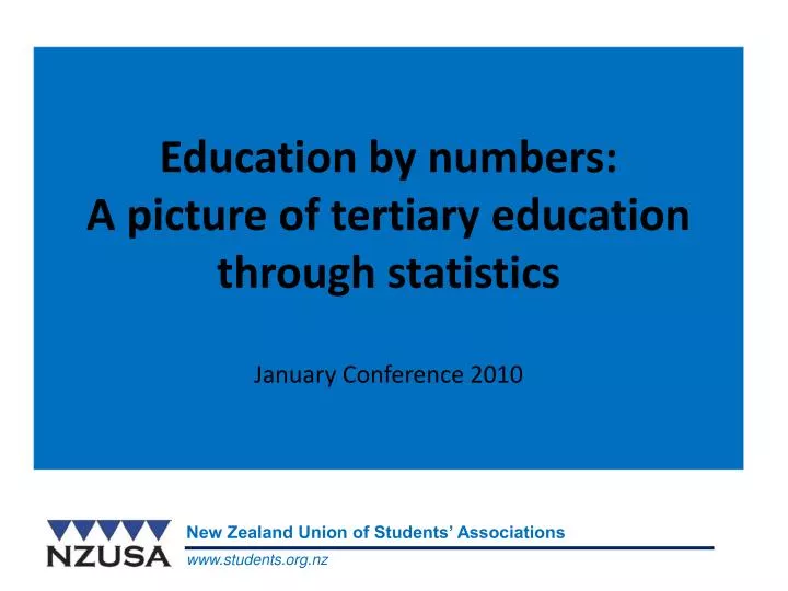 education by numbers a picture of tertiary education through statistics january conference 2010