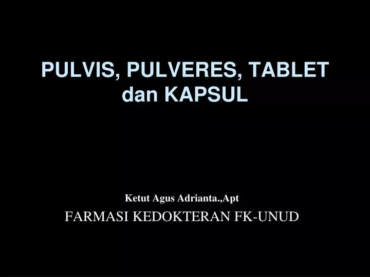 pulvis pulveres tablet dan kapsul