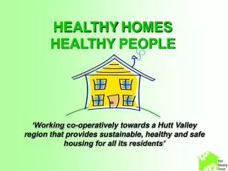 HEALTHY HOMES HEALTHY PEOPLE