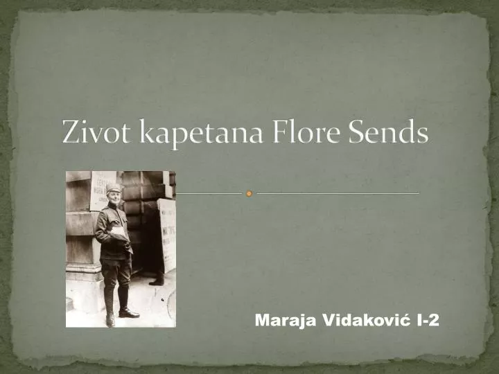 zivot kapetana flore sends