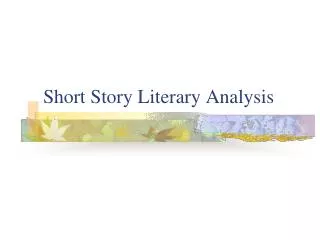 Short Story Literary Analysis